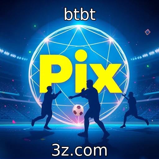 btbt | Apostas Esportivas: Analisando as Melhores Estratégias para Vencer em 2025